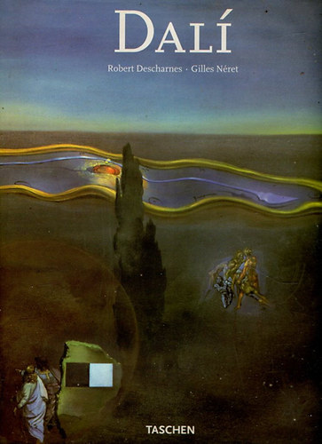 Robert Descharnes; Gilles Néret - Salvador Dali