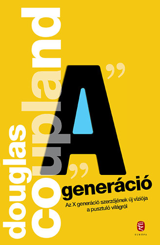 Douglas Coupland - A generci