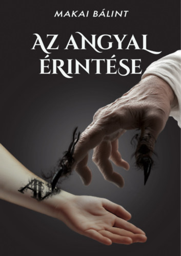 Makai Blint - Az angyal rintse