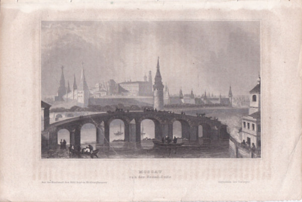 Moscau (von der Kreml-Seite) (Moszkva a Kreml krnykn) (16x23,5 cm mret eredeti aclmetszet) (1856)