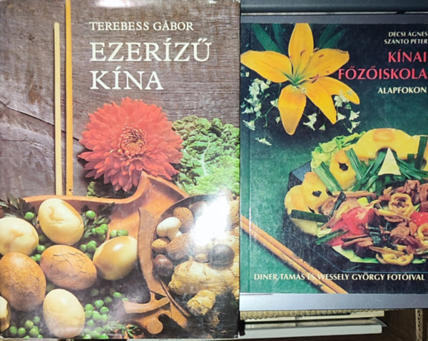 Terebess Gbor Dcsi gnes-Sznt Pter - 2db knai gasztronmival kapcsolatos knyv - Dcsi gnes-Szant Pter-Knai fziskola alapfokon; Terebess Gbor-Ezerz Kna