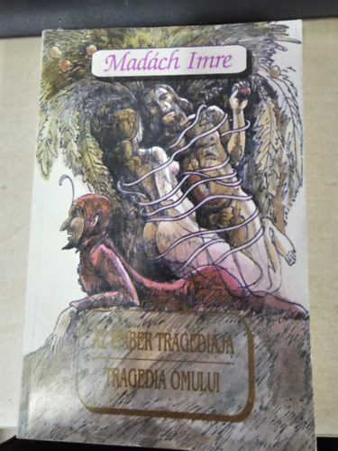 Mad�ch Imre - Az ember trag�di�ja - Tragedia omului