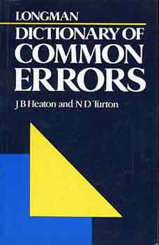 Heaton-Turton - Longman dictionary of common errors