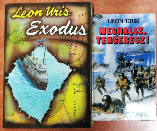 Uris Leon - 2 db Leon Uris:Exodus+Meghalsz tengersz