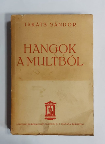 Takts Sndor - Hangok a mltbl