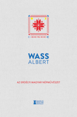 Wass Albert - Az erdlyi magyar npmvszet