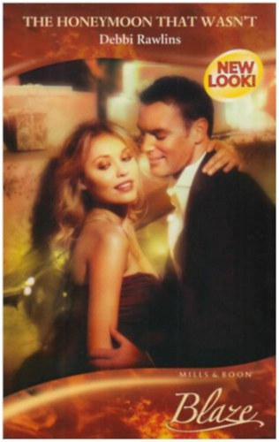 Debbi Rawlins - The Honeymoon That Wasn't