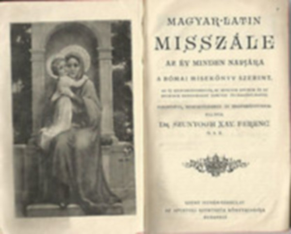 Szunyogh Xav. Ferenc ford. - Magyar-latin Misszle