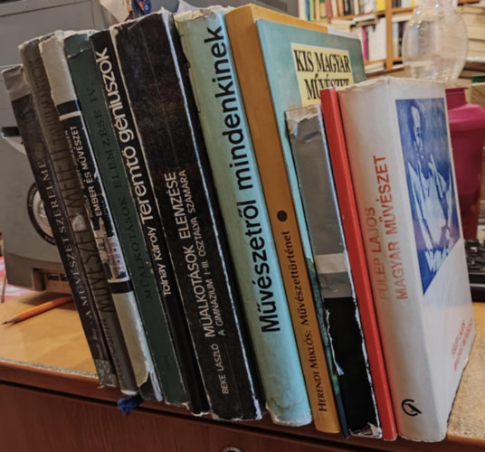 Horvth Lszln, Koczogh kos, M. Kiss Pl, Beke Lszl, Herendi Mikls, Tolnay Kroly, G. Nyedosivin, Rudolf Broby-Johansen, Claude Roy Flep Lajos - 12 db A mvszet szerelme; Mvszetelmleti tanulmnyok; Ember s mvszet; Teremt gniuszok Van Eycktl Czanne-ig; Malkotsok elemzse a gimnziumok IV. osztlya szmra; Mvszettrtnet