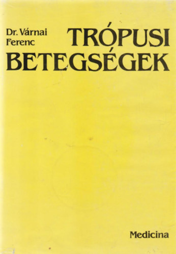 Vrnai Ferenc - Trpusi betegsgek