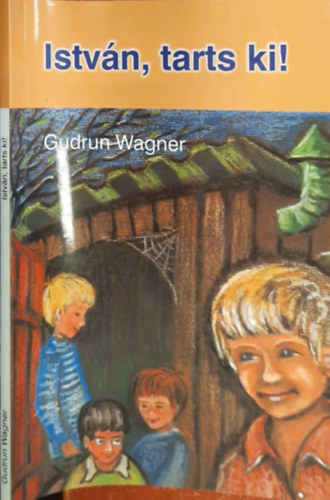 Gudrun Wagner - Istv�n, tarts ki!