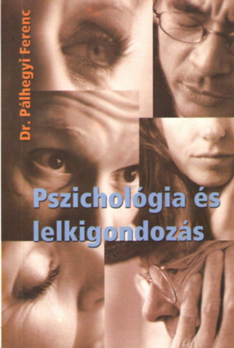 Dr. Plhegyi Ferenc - Pszicholgia s lelkigondozs