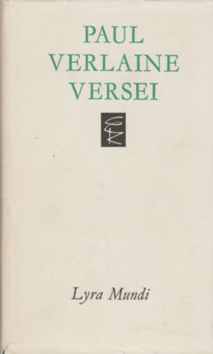 Paul Verlaine - Paul Verlaine versei (Lyra Mundi)