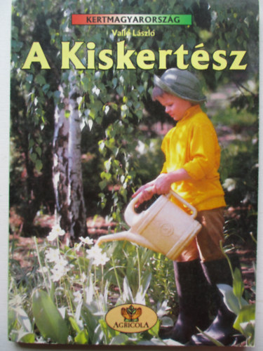 Vall Lszl - A Kiskertsz