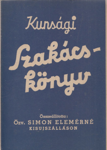 zv. Simon Elemrn - Kunsgi szakcsknyv (nem reprint)