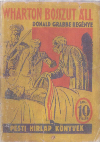 Donald Grabbe - Wharton bosszut ll - Pesti Hrlap Kyvek (reprint)