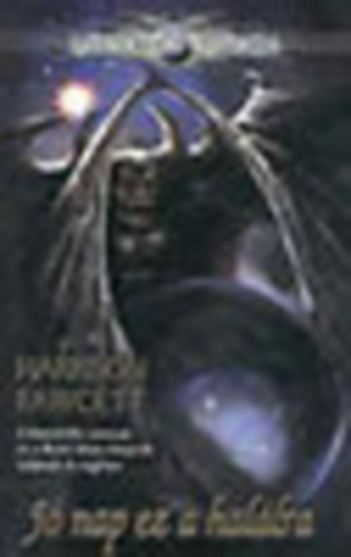 Harrison Fawcett - J nap ez a hallra (Mysterious Universe)
