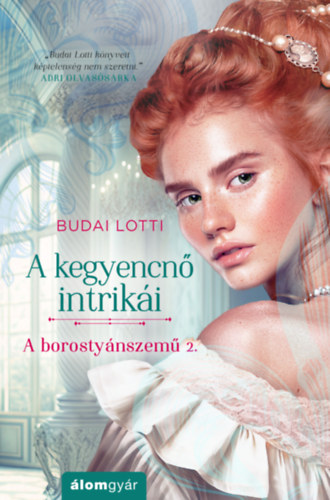 Budai Lotti - A kegyencn� intrik�i