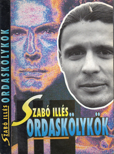 Szab Ills - Ordasklykk