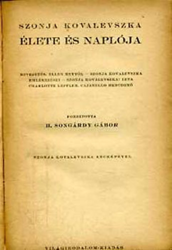 Ellen Key (bev.) - Szonja Kovalevszka élete és naplója