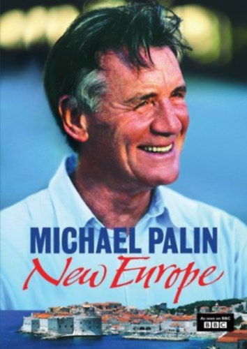 Michael Palin - New Europe