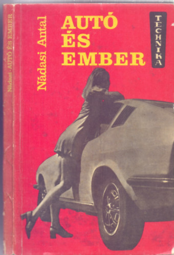 Nádasi Antal - Autó és ember (Technika)