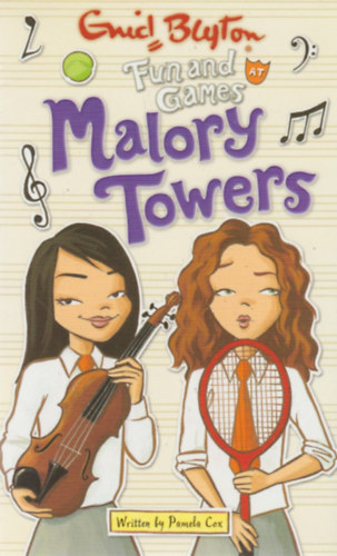 Enid Blyton - Fun and Games at Malory Towers