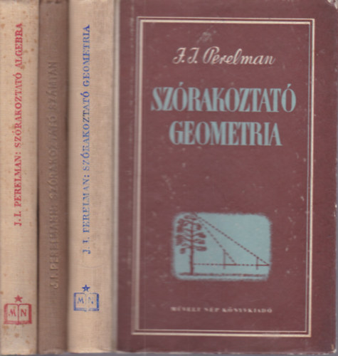 J.I. Perelman - 3 db. matematika (Szórakoztató geometria + Szórakoztató számtan + Szórakoztató algebra)