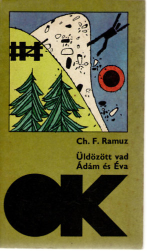 Ch. F. Ramuz - �ld�z�tt vad. �d�m �s �va