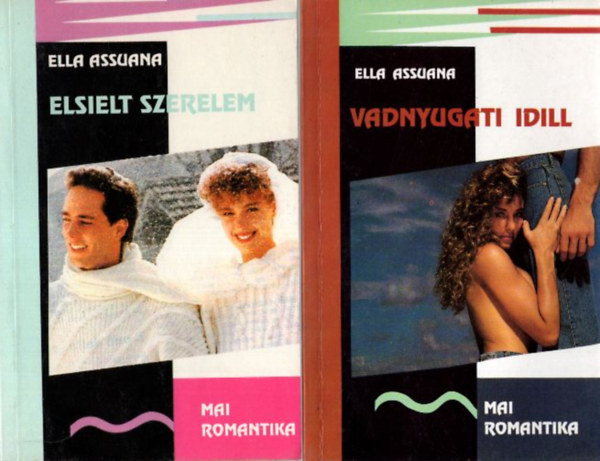 Ella Assuana, Kathy Schranko Peter Eastborough - 4 db Mai romantika reg�ny: Elsielt szerelem, Anny,Vadnyugati idill, Boldogs�g �letvesz�lyben.