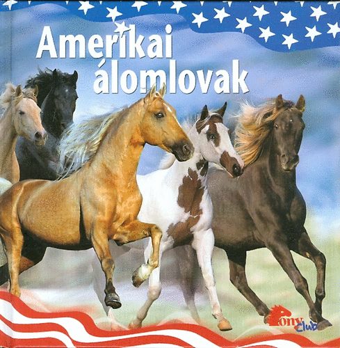 Amerikai lomlovak (PonyClub)