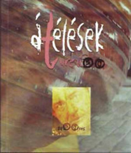 Alf�ldy Jen�, B�rdos J�zsef... Acsai Roland - �t�l�sek Turczi 50 - 50 �r�s -