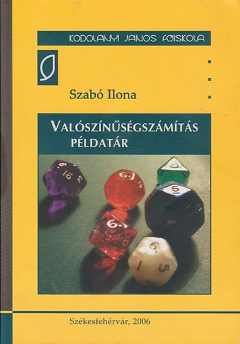 Szab Ilona - Valsznsgszmts pldatr