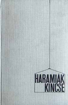 Julius Mader - Harami�k kincse