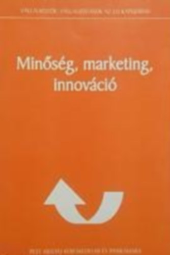 Min�s�g, marketing, innov�ci�