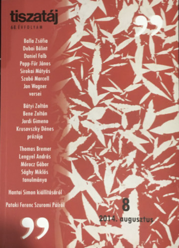 H�sz R�bert - Tiszat�j 68. �vf 2014/8