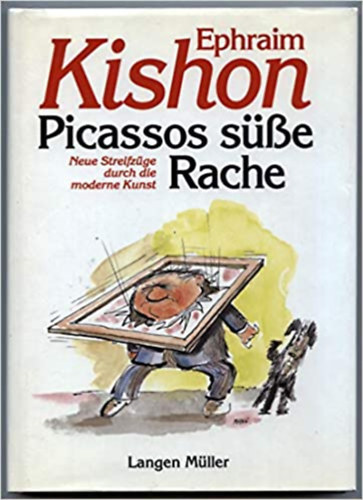Ephraim Kishon - Picassos s��e Rache