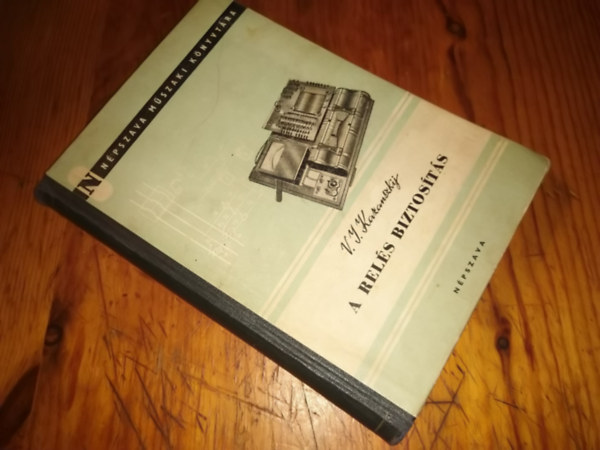 V.J. Kazanszkij - A relés biztosítás