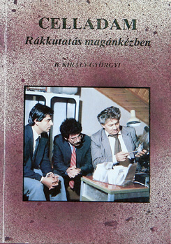 B. Kir�ly Gy�rgyi - Celladam - R�kkutat�s mag�nk�zben