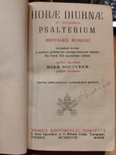 Horae Diurnae et integrum Psalterium Breviarii Romani secundum novam