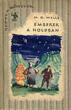 H. G. Wells - Emberek a holdban