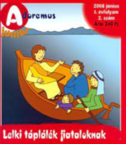 dr. Papp Tams - Adoremus junior - Lelki tpllk fiataloknak I/2 (2008. jnius)