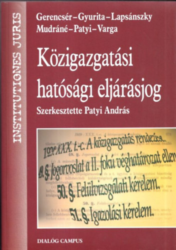 Patyi Andr�s  (szerk.) - K�zigazgat�si hat�s�gi elj�r�sjog