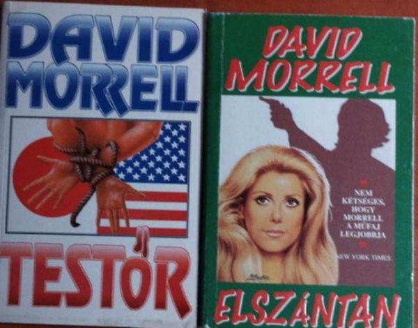 David Morrell - 2db David Morell: Testr; Elszntan