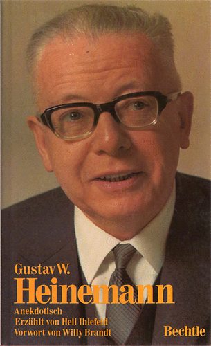 Gustav W. Heinemann - Anekdotisch