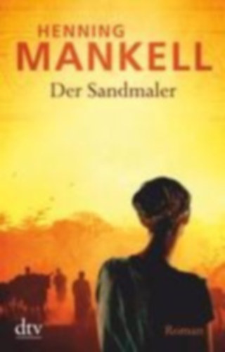 Henning mankell - Der Sandmaler