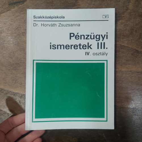 Dr. Horvth Zsuzsanna - Pnzgyi ismeretek III.