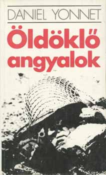 Daniel Yonnet - �ld�kl� angyalok