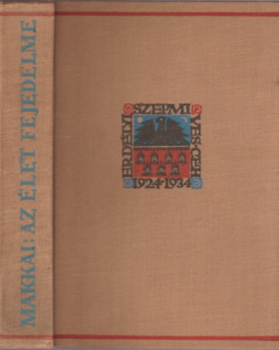 Makkai S�ndor - Az �let fejedelme