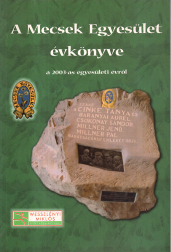 A Mecsek Egyeslet vknyve - a 2003-as egyesleti vrl